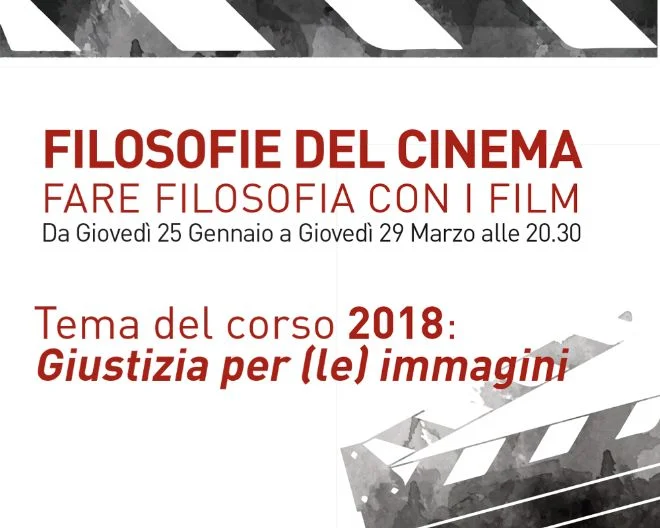 Filosofie del Cinema: Giustizia per (le) Immagini