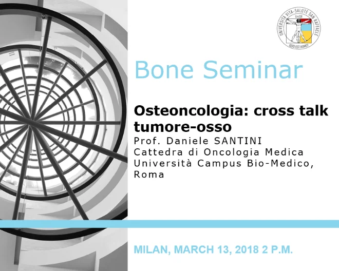 Bone Seminar: “Osteoncologia: crosstalk tumore-osso”